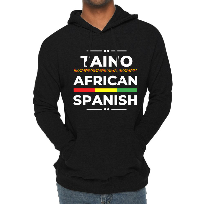 Taino African Spanish   Caribbean Afro Latin Proud Lightweight Hoodie by wafaha | Artistshot