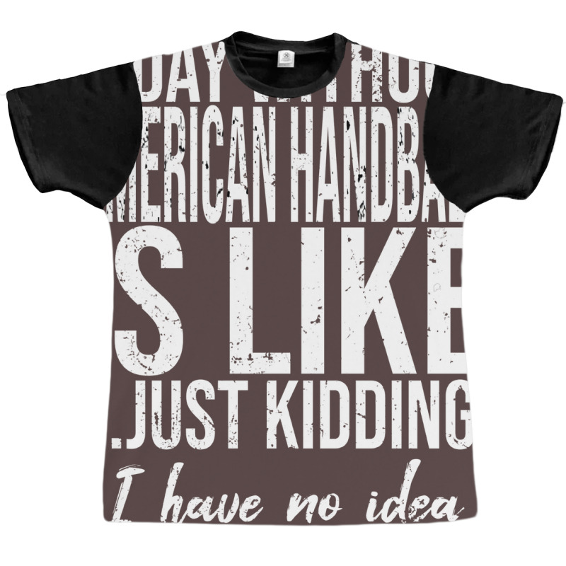 American Handball Funny Gift Idea Cute Graphic T-shirt | Artistshot