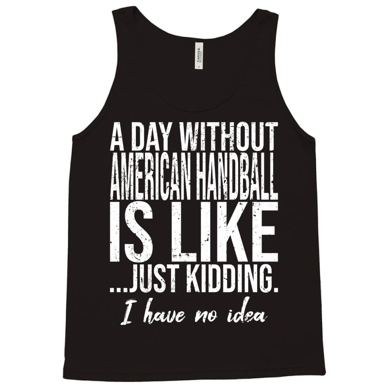 American Handball Funny Gift Idea Cute Tank Top | Artistshot