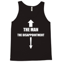 The Man, The Disappointment Funny Small Penis Nove Tank Top | Artistshot