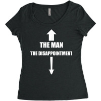 The Man, The Disappointment Funny Small Penis Nove Women's Triblend Scoop T-shirt | Artistshot