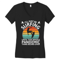 Funny Surfing Until Pandemic Over Nostalgia Women's V-neck T-shirt | Artistshot