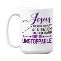 With Jesus In Her Heart A Baton In Hand She Is Uns 15 Oz Coffee Mug | Artistshot