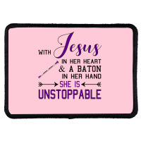 With Jesus In Her Heart A Baton In Hand She Is Uns Rectangle Patch | Artistshot