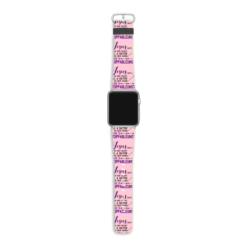 With Jesus In Her Heart A Baton In Hand She Is Uns Apple Watch Band | Artistshot