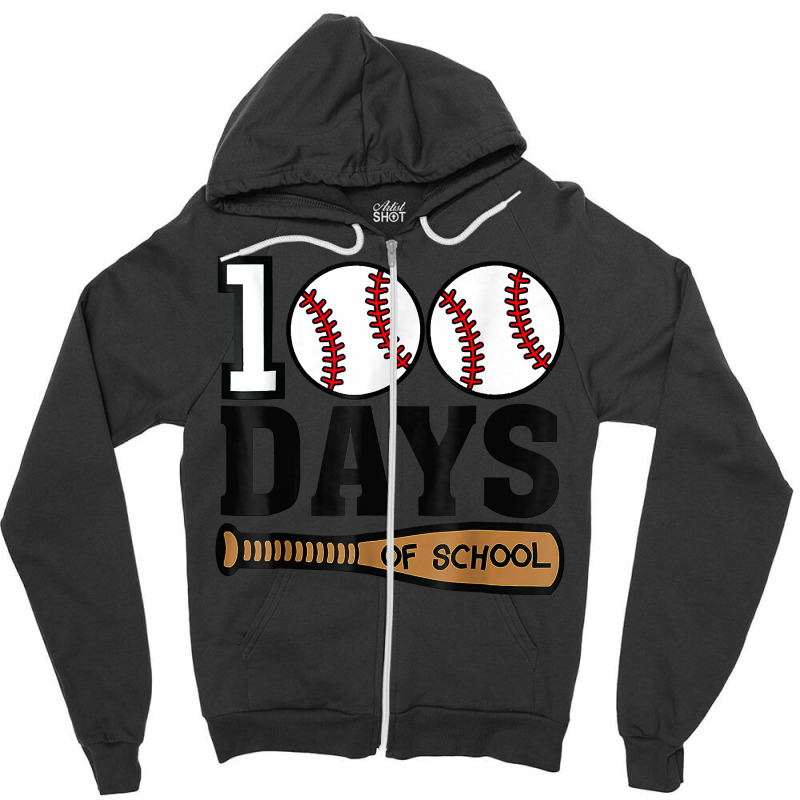 Baseball 100 Days Of School Happy 100th Day Teache Zipper Hoodie | Artistshot