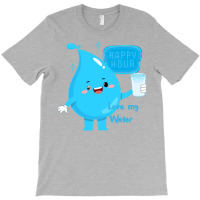 Happy Hour Love My Water Boy T-shirt | Artistshot