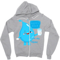 Happy Hour Love My Water Boy Zipper Hoodie | Artistshot