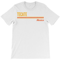 Tecate Mexico T Shirt T-shirt | Artistshot