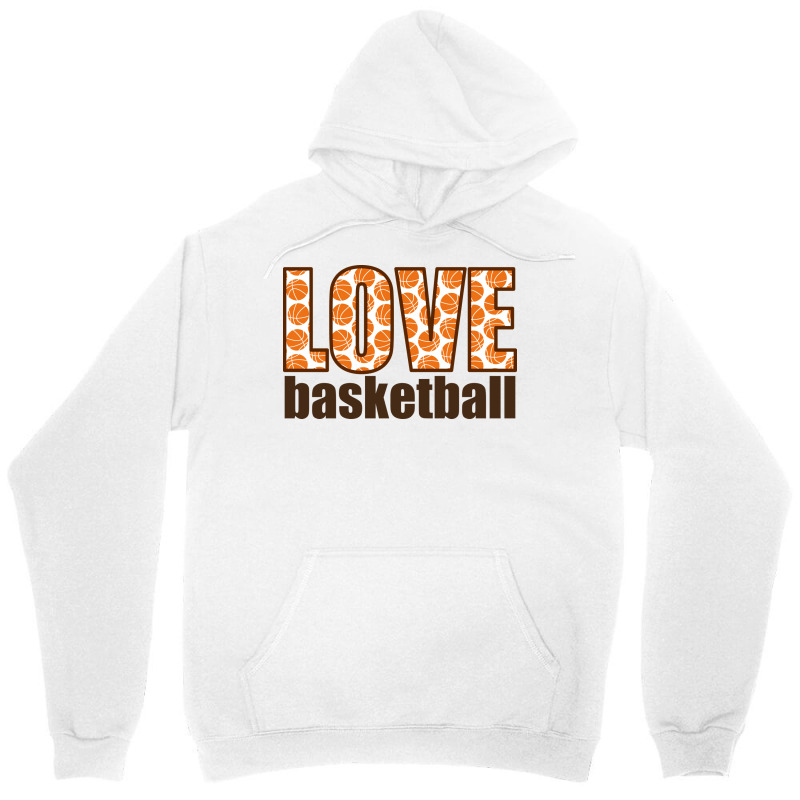 Love Basketball Trending Unisex Hoodie by zelekmanfraw | Artistshot