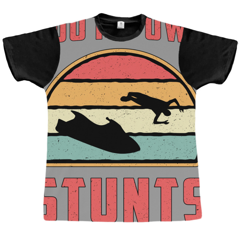 Jet Ski I Do My Own Stunts Jet Skiing Water Jetski Graphic T-shirt by lindeaucterr | Artistshot