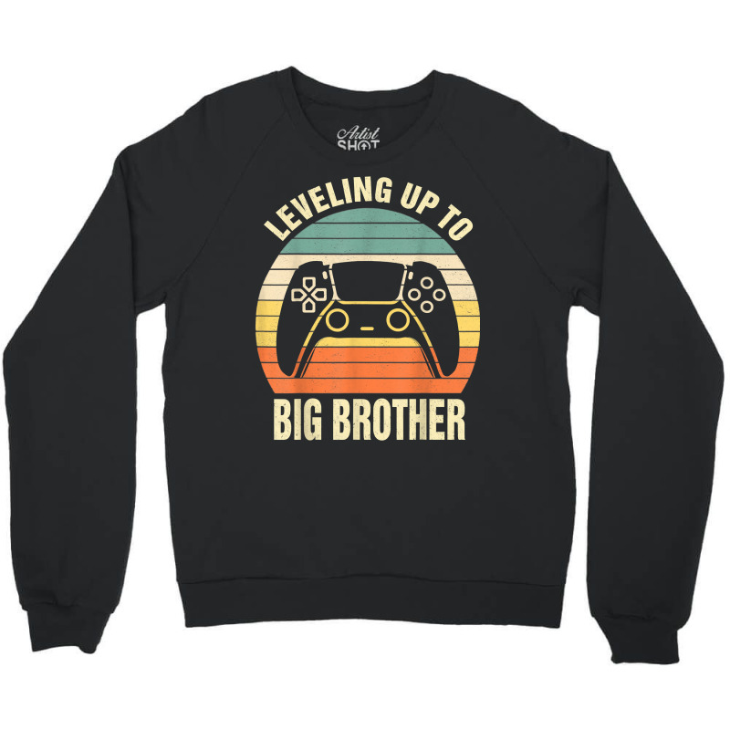 Leveling Up To Big Brother 2023 Funny Gamer Vintag Crewneck Sweatshirt | Artistshot