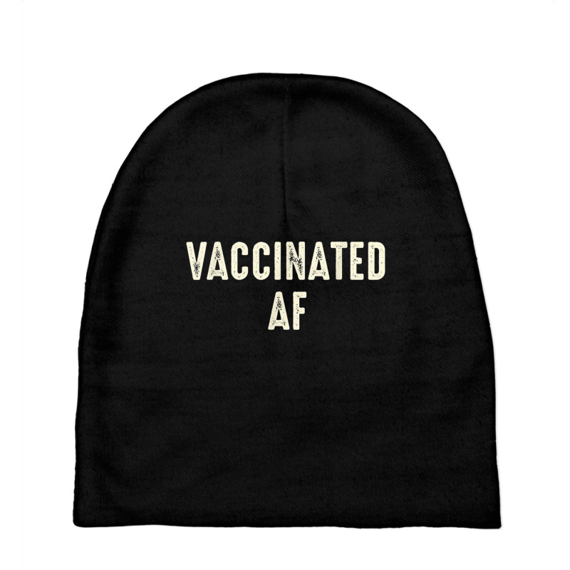 Vaccinated Af Pro Vaccine Funny Vaccination Health Baby Beanies by wafaha | Artistshot