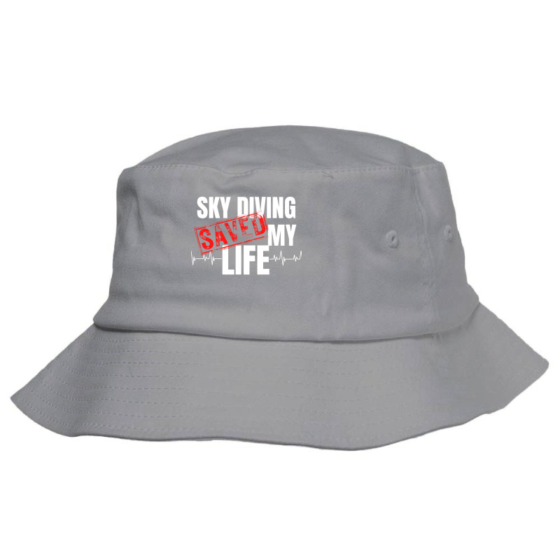 Sky Diving Saved My Life Quote Bucket Hat by bayerllance5 | Artistshot