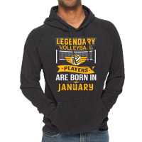 Legendary Volleyball Players Are Born In January R Vintage Hoodie | Artistshot