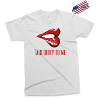 Talk To Me Exclusive T-shirt | Artistshot