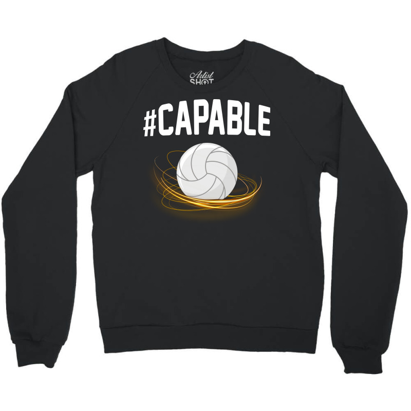 Volleyball Capable Sport Trending Crewneck Sweatshirt by zelekmanfraw | Artistshot