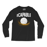 Volleyball Capable Sport Trending Long Sleeve Shirts | Artistshot