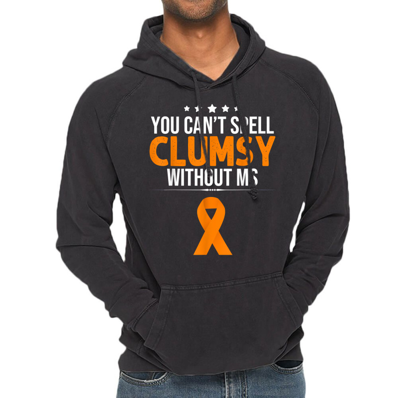 Multiple Sclerosis Awareness Clumsy Without Ms Awa Vintage Hoodie | Artistshot