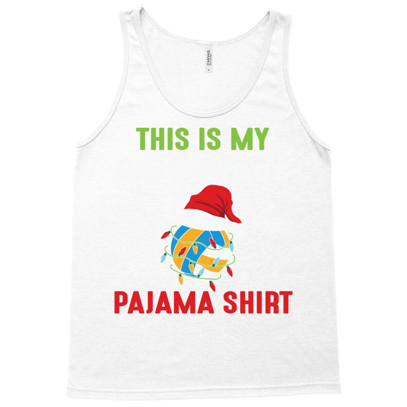 This Is My Christmas Pajama Volleyball Middle Bloc Tank Top by zerrchudejv | Artistshot