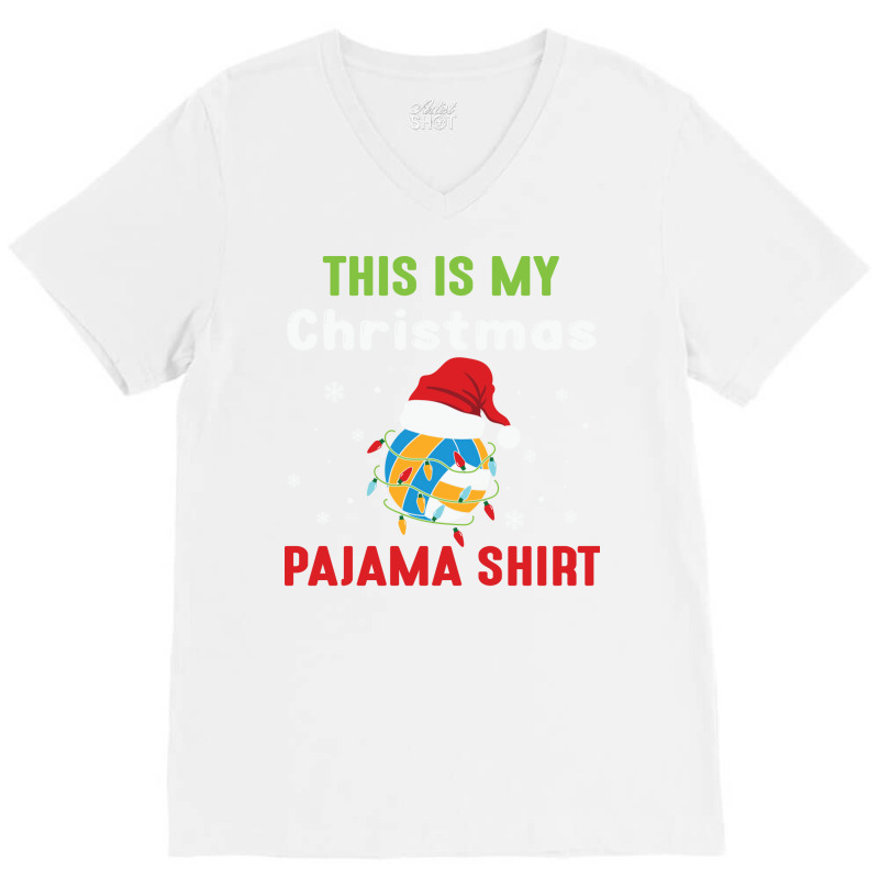 This Is My Christmas Pajama Volleyball Middle Bloc V-Neck Tee by zerrchudejv | Artistshot