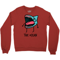 The Ocean Funny Crewneck Sweatshirt | Artistshot