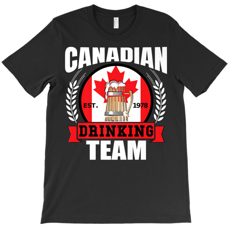 Canadian Drinking Team Funny Canada Flag Beer Part T-shirt | Artistshot