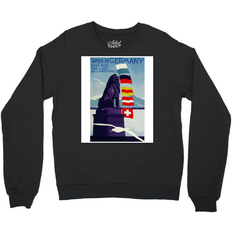 When In Germany Dont Miss The Lake Of Constance Vi Crewneck Sweatshirt | Artistshot