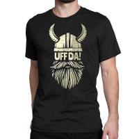 Uff Da Norwegian Quote Scandinavian Viking Helmet Classic T-shirt | Artistshot