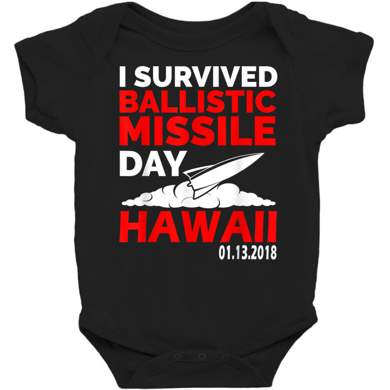 Hawaii Missile Alert T Shirt False Alarm Tee Baby Bodysuit by hausch | Artistshot