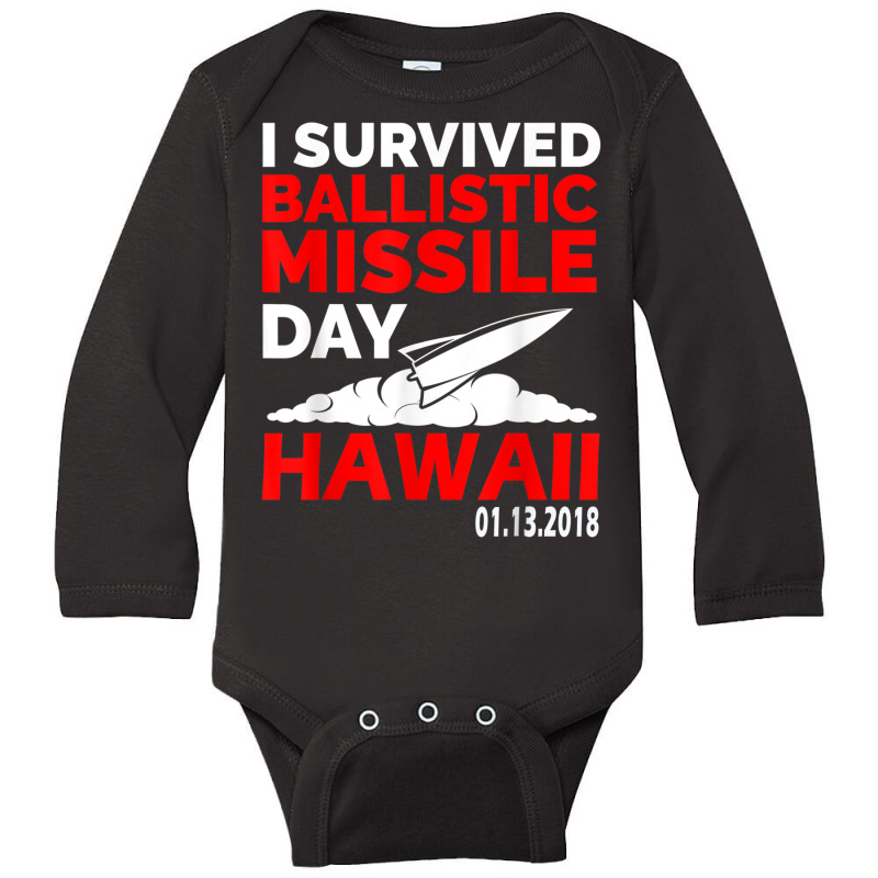 Hawaii Missile Alert T Shirt False Alarm Tee Long Sleeve Baby Bodysuit by hausch | Artistshot