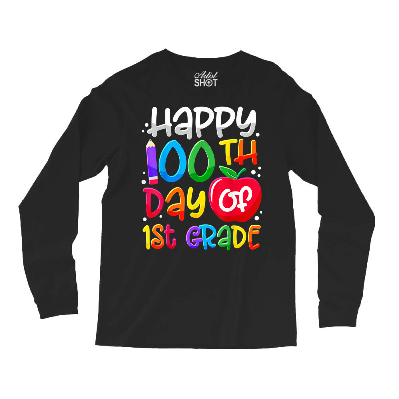 Happy 100th Day Of School 100 Days Smarter Cute 1s Long Sleeve Shirts | Artistshot