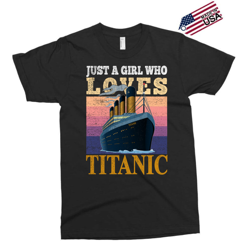 Ship Just A Girl Who Loves Titanic Boat Titanic Gi Exclusive T-shirt | Artistshot