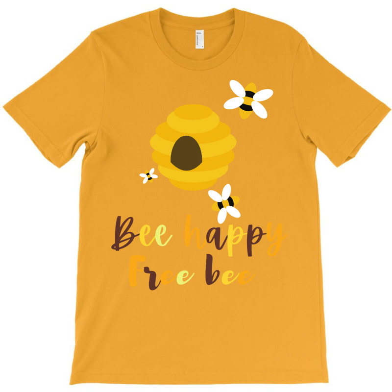 Bee Happy Free Bee 70s T-shirt | Artistshot