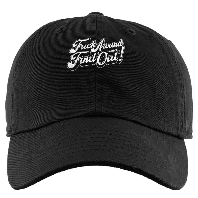 Fuck Around And Find Out T Shirt Kids Cap by corindul | Artistshot