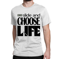 Skip And Choose Life Classic T-shirt | Artistshot