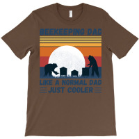 Beekeeping Dad Like A Normal Dad Just Cooler Funny T-shirt | Artistshot