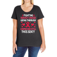 Fighting Breast Cancer Going Through Chemo & Still Ladies Curvy T-shirt | Artistshot