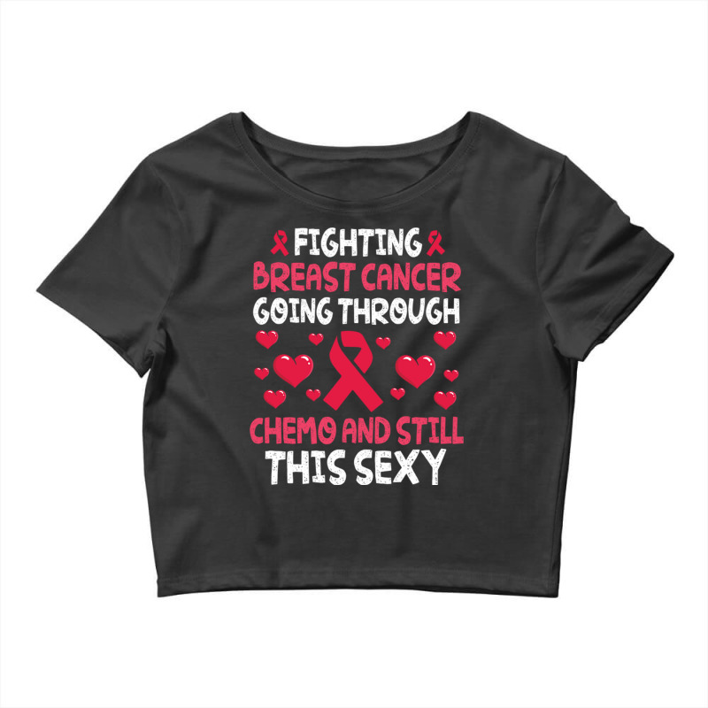 Fighting Breast Cancer Going Through Chemo & Still Crop Top by DonoArt | Artistshot