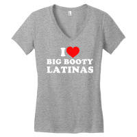 I Love Big Booty Latinas T Shirt Women's V-neck T-shirt | Artistshot