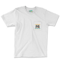 Every Now And Then I Leave My Room Funny Gaming Ga Pocket T-shirt | Artistshot