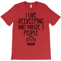 I Like Beekeeping And Maybe Three People Retro T-shirt | Artistshot