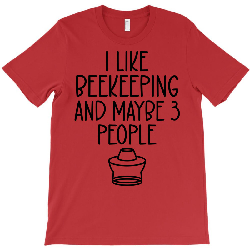 I Like Beekeeping And Maybe Three People Retro T-Shirt by reuletrevere8 | Artistshot