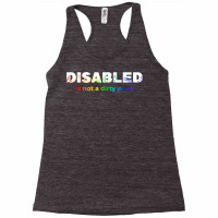 Disabled Is Not A Dirty Word Men Women Disability Racerback Tank | Artistshot