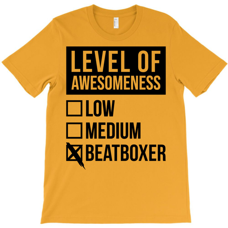 Funny Level Of Awesomeness Low Beatbox Beatboxing T-shirt | Artistshot