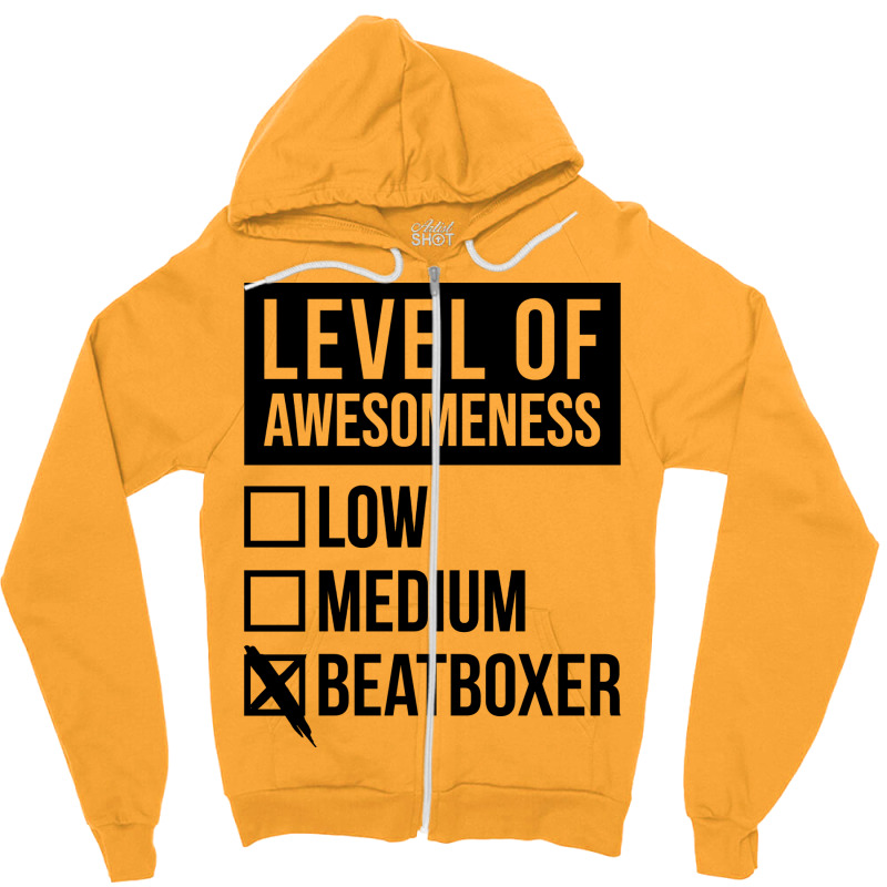 Funny Level Of Awesomeness Low Beatbox Beatboxing Zipper Hoodie | Artistshot