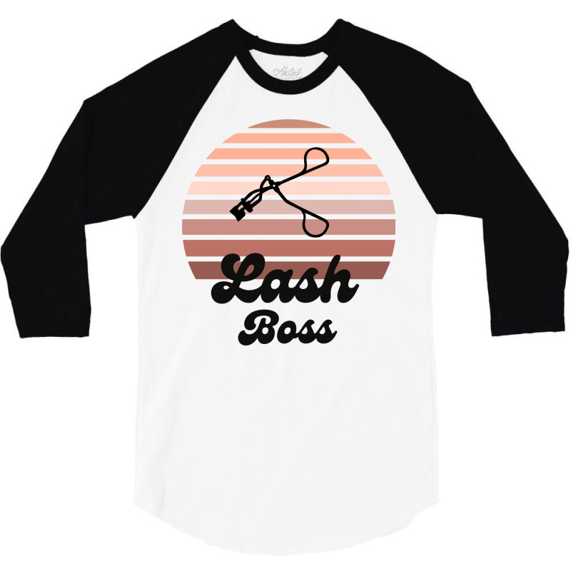 Gift Idea For Lash Artist Lash Boss Lash Tech Or L 3/4 Sleeve Shirt | Artistshot