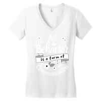 All Behavior Is A Form Of Communication 70s Women's V-neck T-shirt | Artistshot