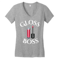 Gloss Boss Funny Women's V-neck T-shirt | Artistshot