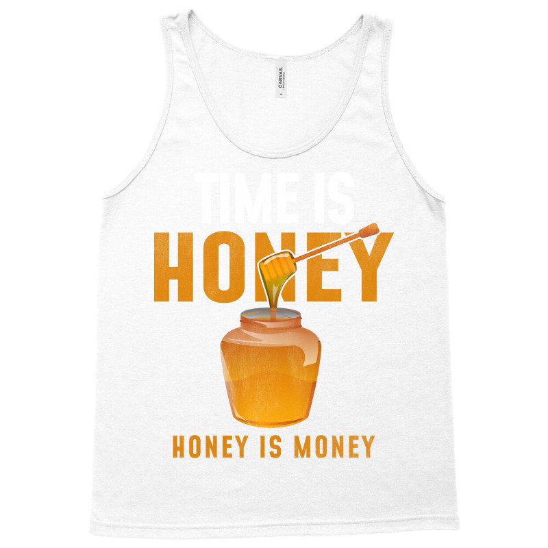 Time Is Honey Honey Is Money Hipster Tank Top by reuletrevere8 | Artistshot